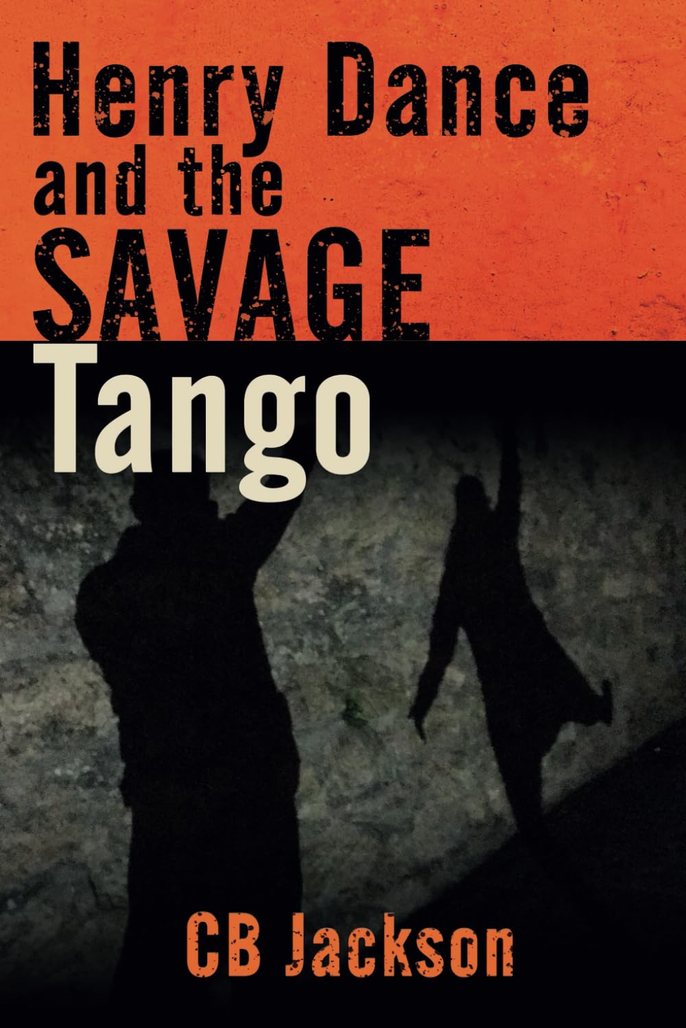 Henry Dance and the Savage Tango: Twisty and funny murder mystery in an English private boarding school. Henry encounters Criminal Records and ... and solve murders. (The Henry Dance books)