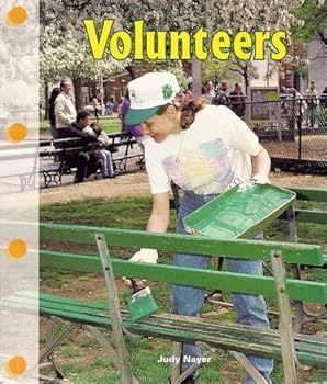Paperback Volunteers (Newbridge Discovery Links, Social Studies, Fluent Level) Book