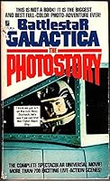 Battlestar Galactica Photostory (Battlestar Galactica) 0425041395 Book Cover