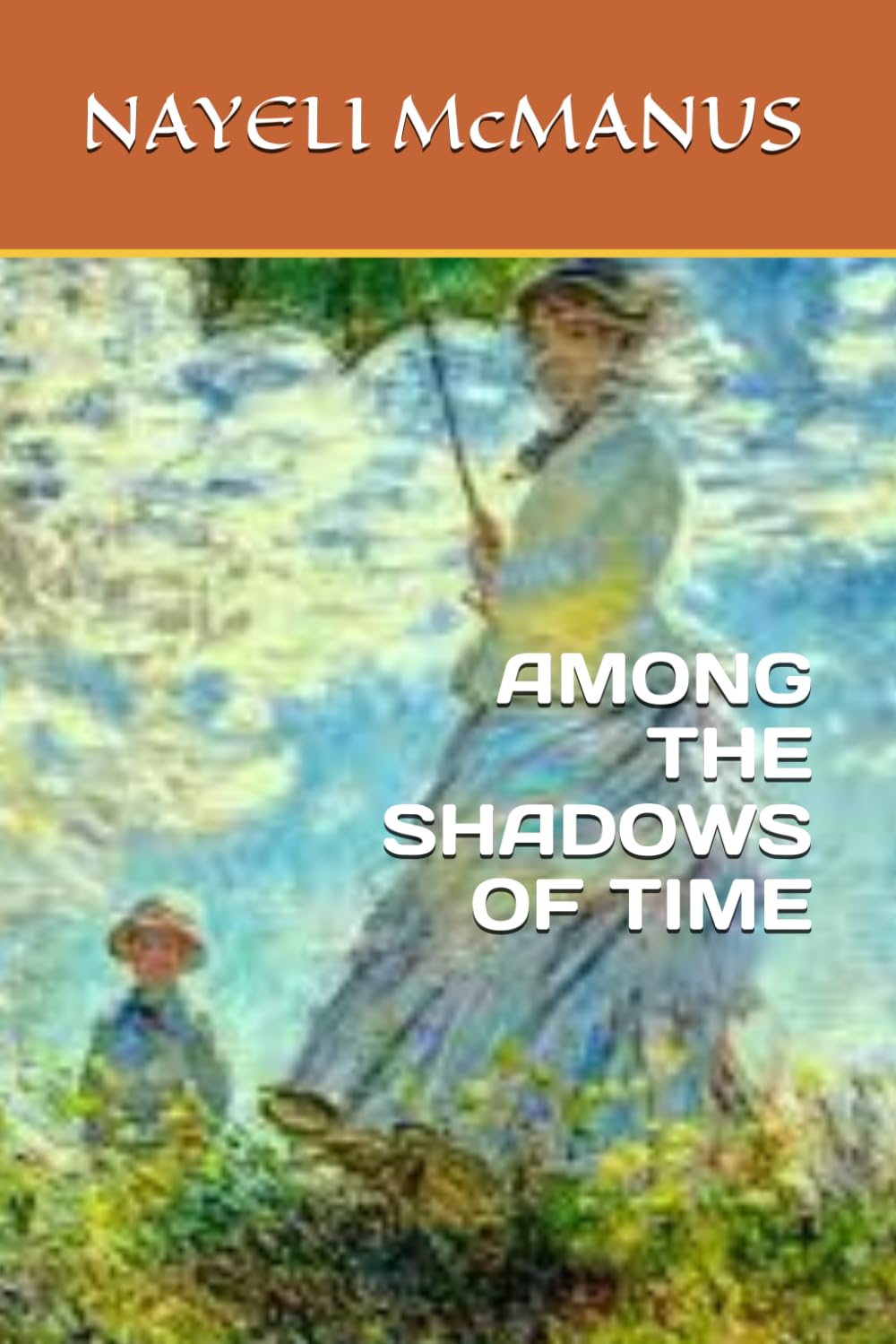 AMONG THE SHADOWS OF TIME