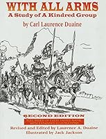 With All Arms: A Study of a Kindred Group 1571688528 Book Cover