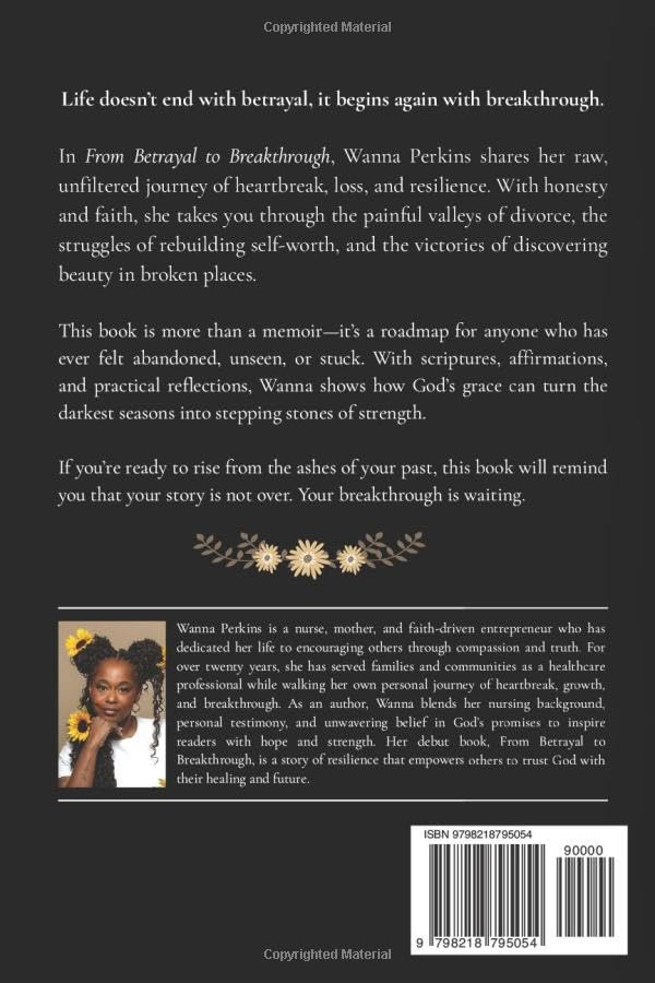 From Betrayal To Breakthrough: A Journey Of Healing, Faith, And Finding Myself - Image 2