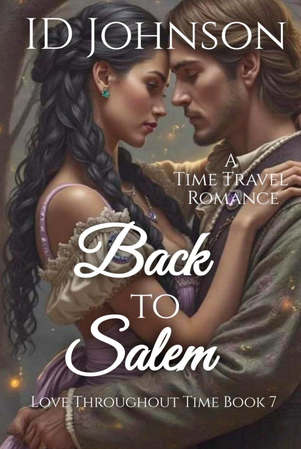 Back to Salem: A Time Travel Romance (Love Throughout Time)