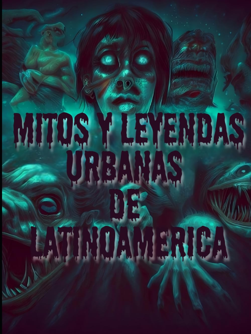 Mitos y Leyendas Urbanas de Latinoamerica (Spanish Edition): Inostroza ...