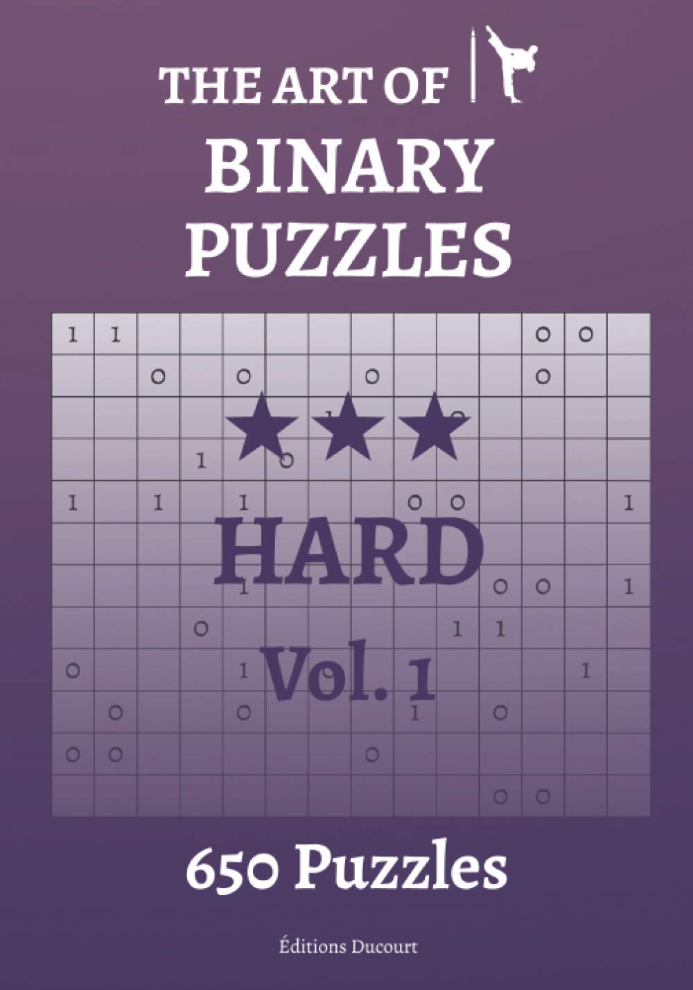 The Art of Binary Puzzles Hard Vol.1