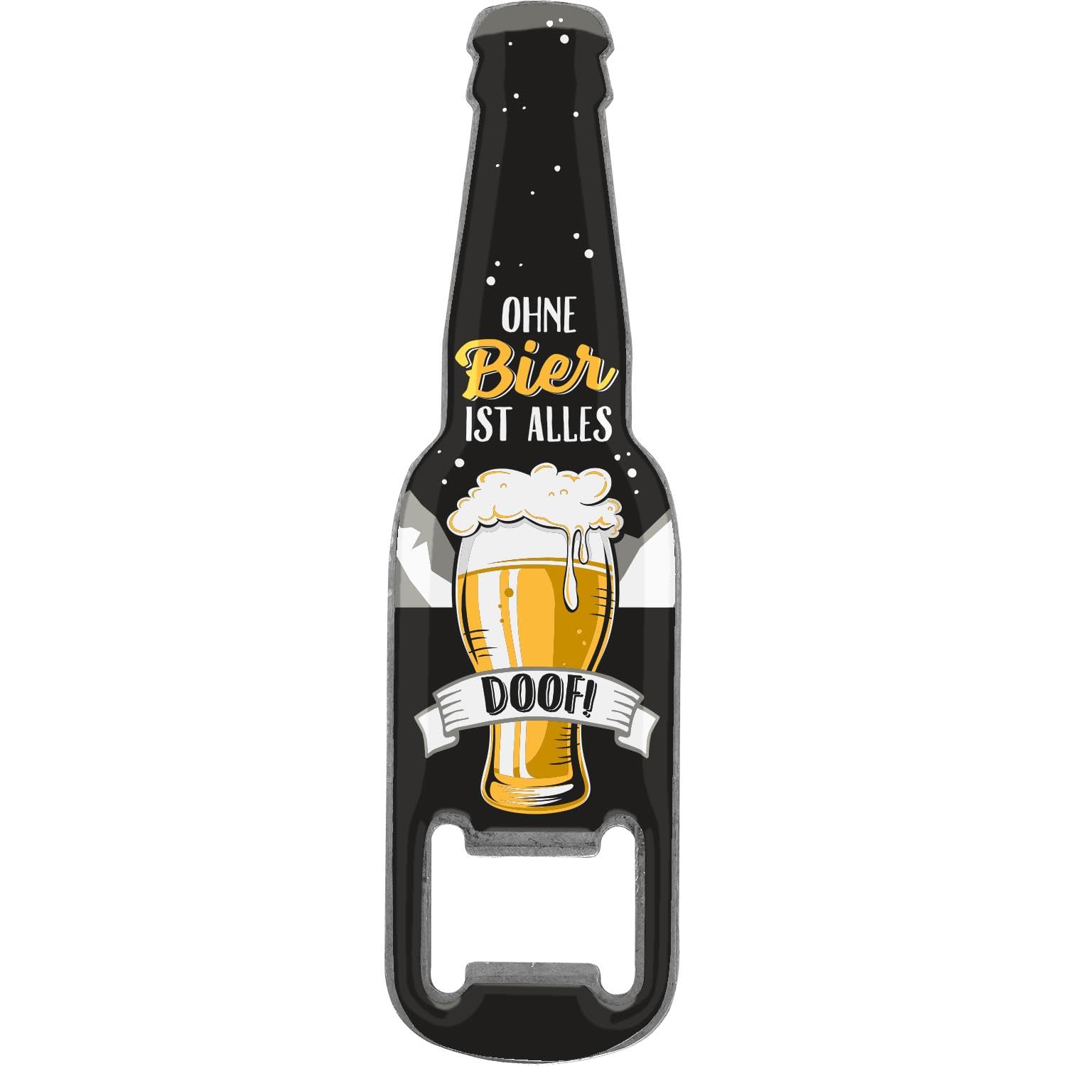 GRUSS & CO Bottle Opener Motif "Ohne Bier ist alles doof!" | Funny Bottle Opener with Magnet | Men's Gift, Party Gift | 48597