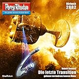  Die letzte Transition: Perry Rhodan 2882