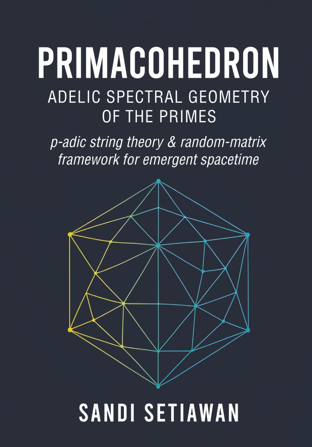 Primacohedron: Adelic Spectral Geometry of the Primes