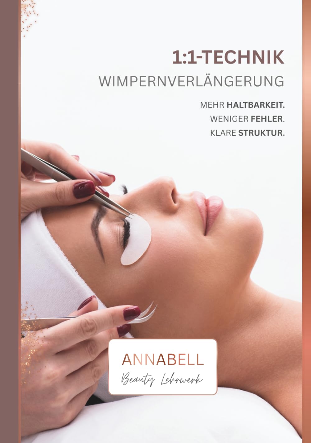 WIMPERNVERLÄNGERUNG | 1:1-Technik: MEHR HALTBARKEIT. WENIGER FEHLER. KLARE STRUKTUR.