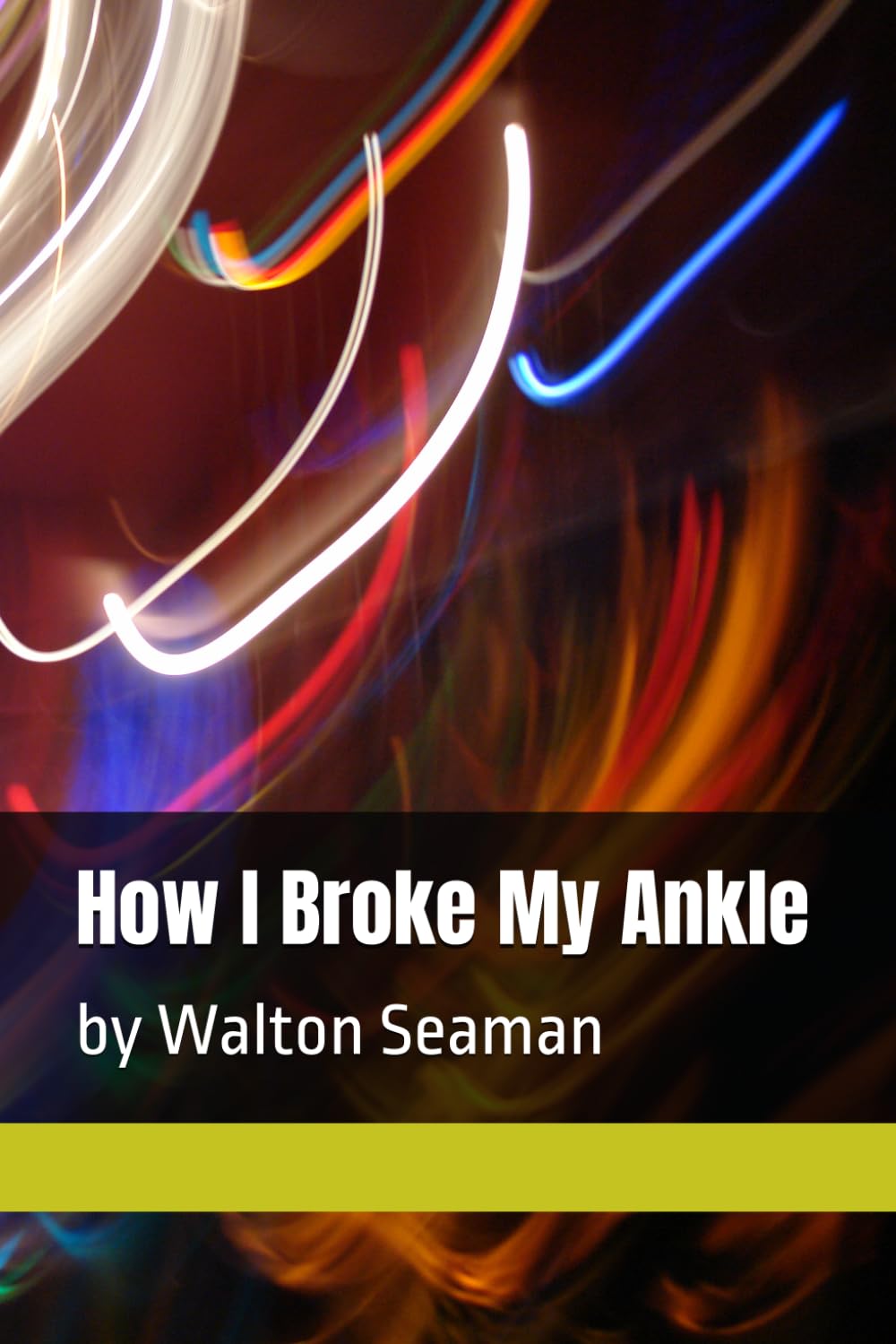 How I Broke My Ankle