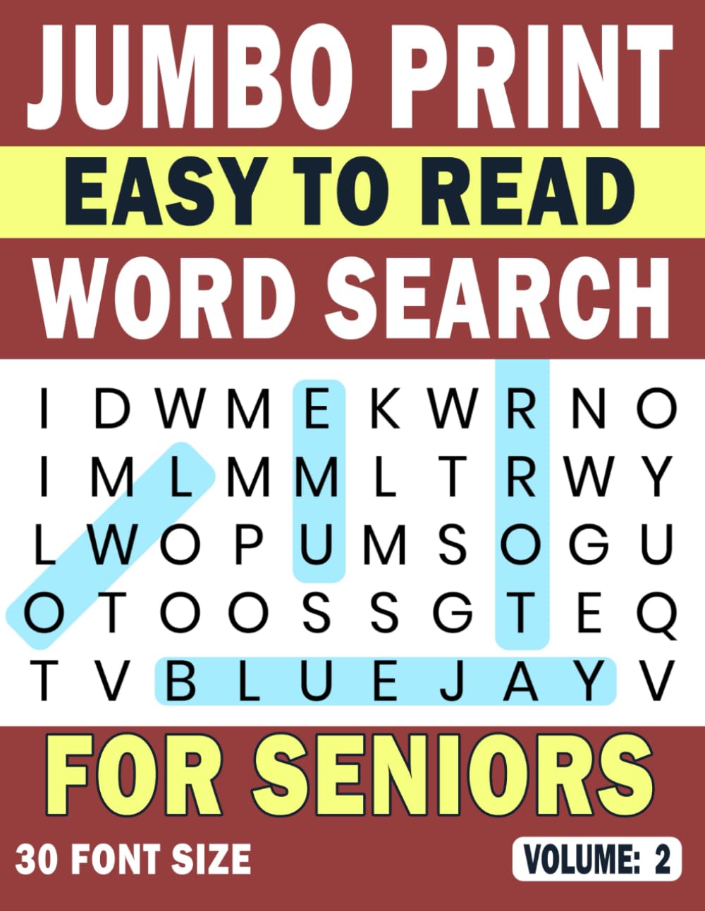 Jumbo Print Easy to Read Word Search for Seniors: Volume 2: 30 Point Large-Print Puzzles for Low-Vision & Visually Impaired Readers