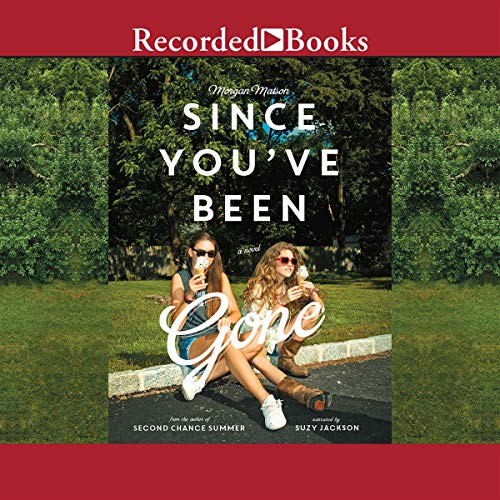 Since You've Been Gone 1664429093 Book Cover