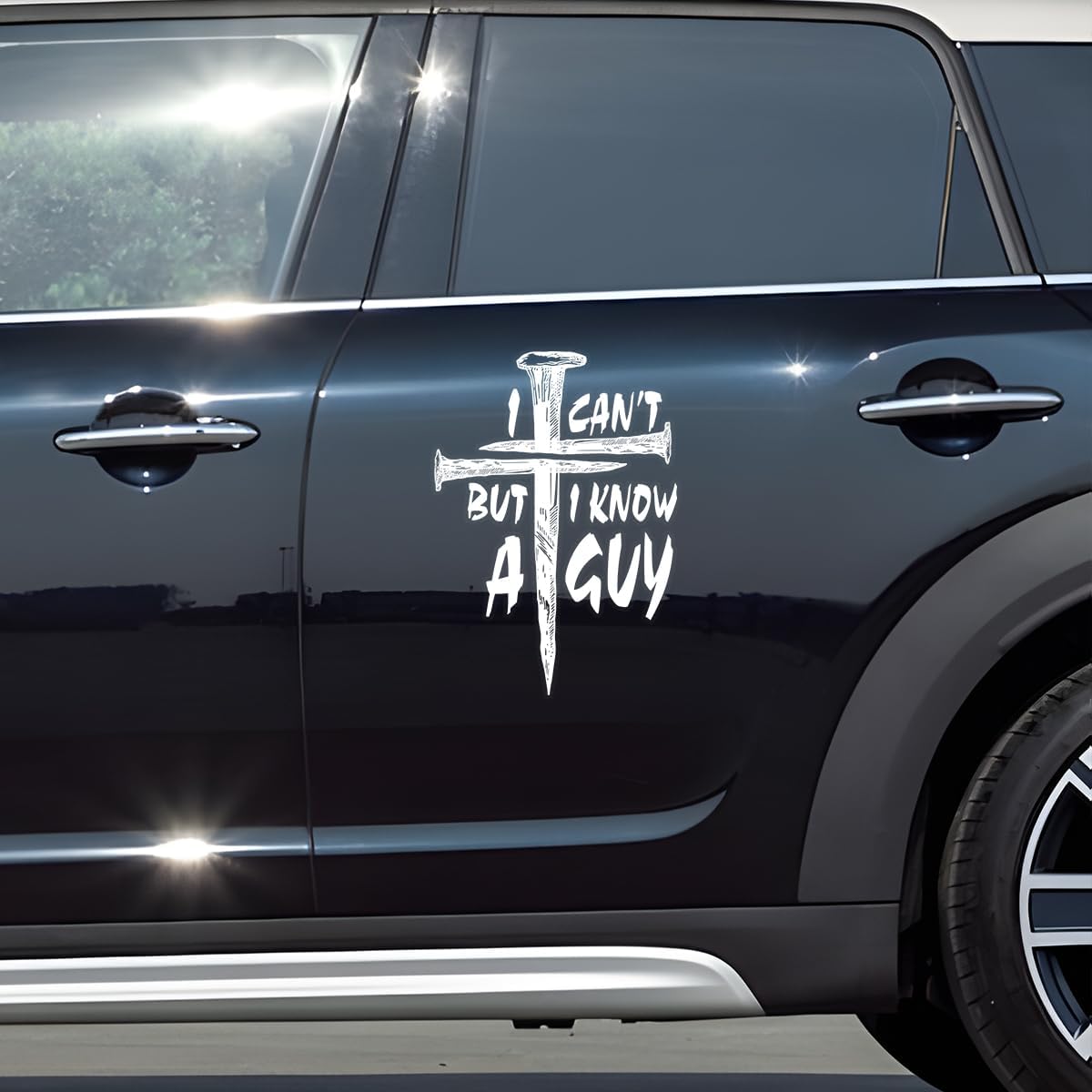 Premium I Can’t But I Know A Guy Vinyl Decal – Durable Weatherproof Christian Car Sticker for Window, Bumper, Laptop, Toolbox, Tumbler – Faith Gift Idea (Size 9x6 inches)