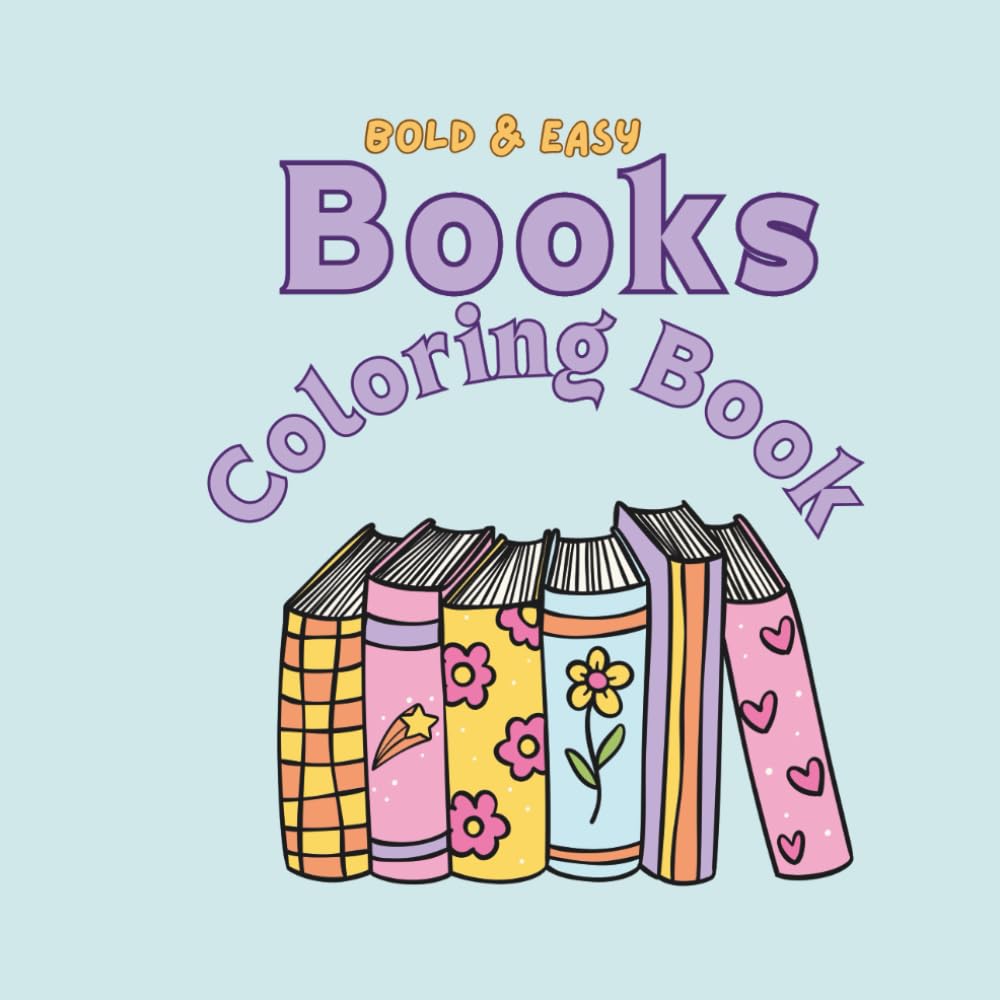 Books Coloring Books: Bold and Easy