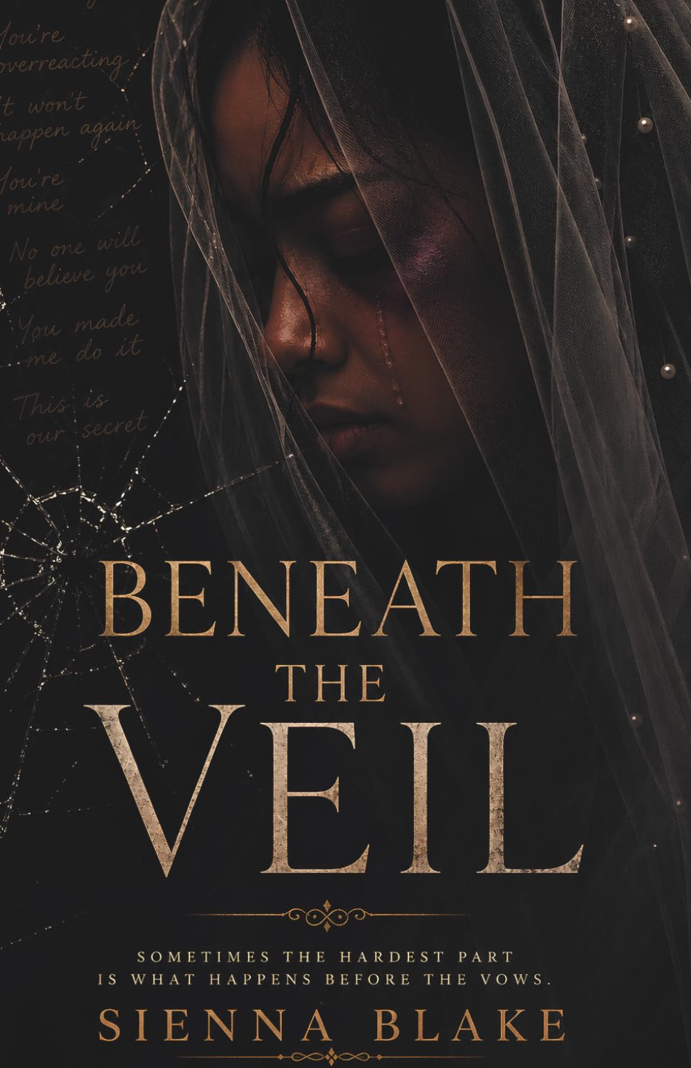 Beneath the Veil