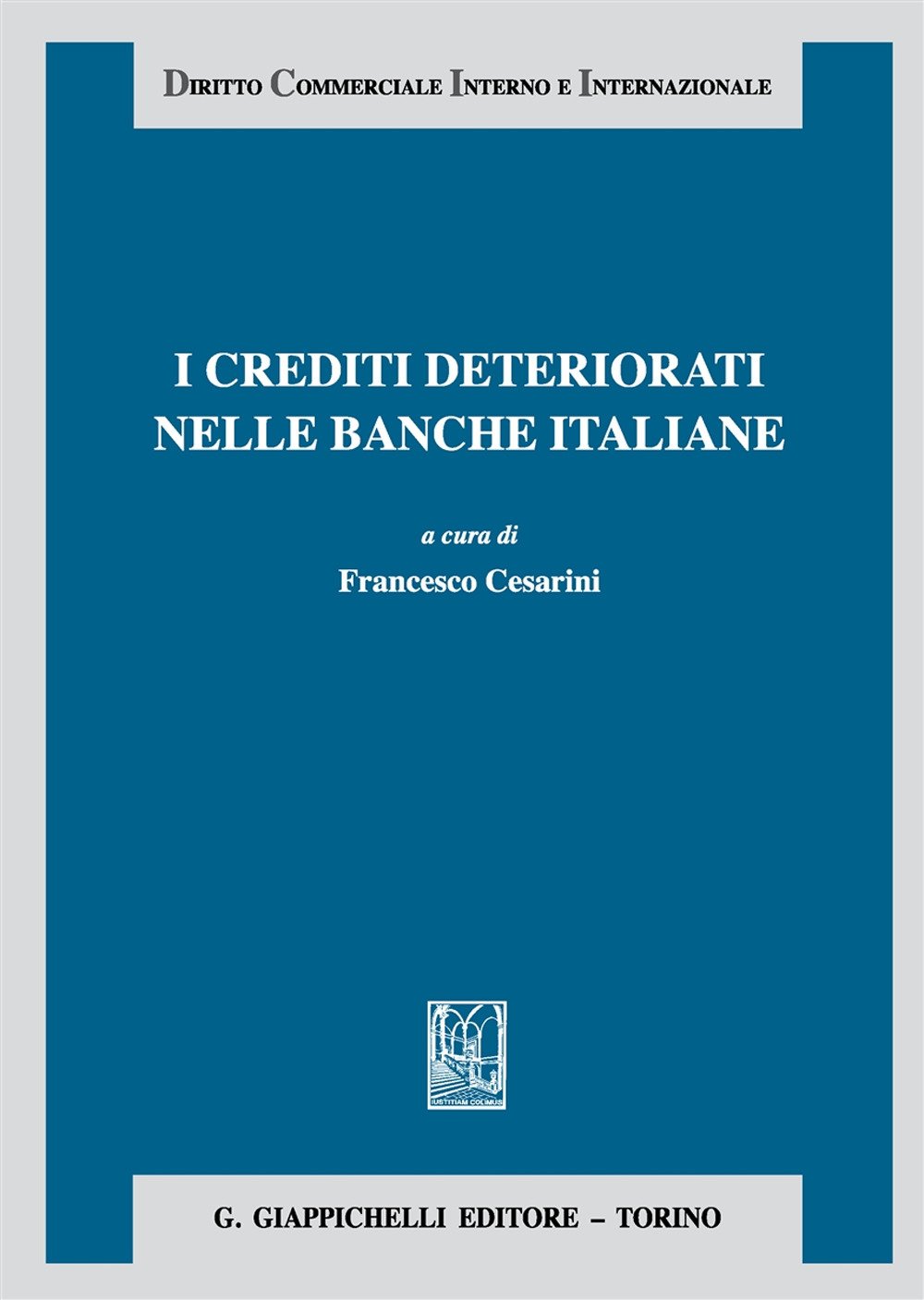 I Crediti Deteriorati Nelle Banche Italiane - 4