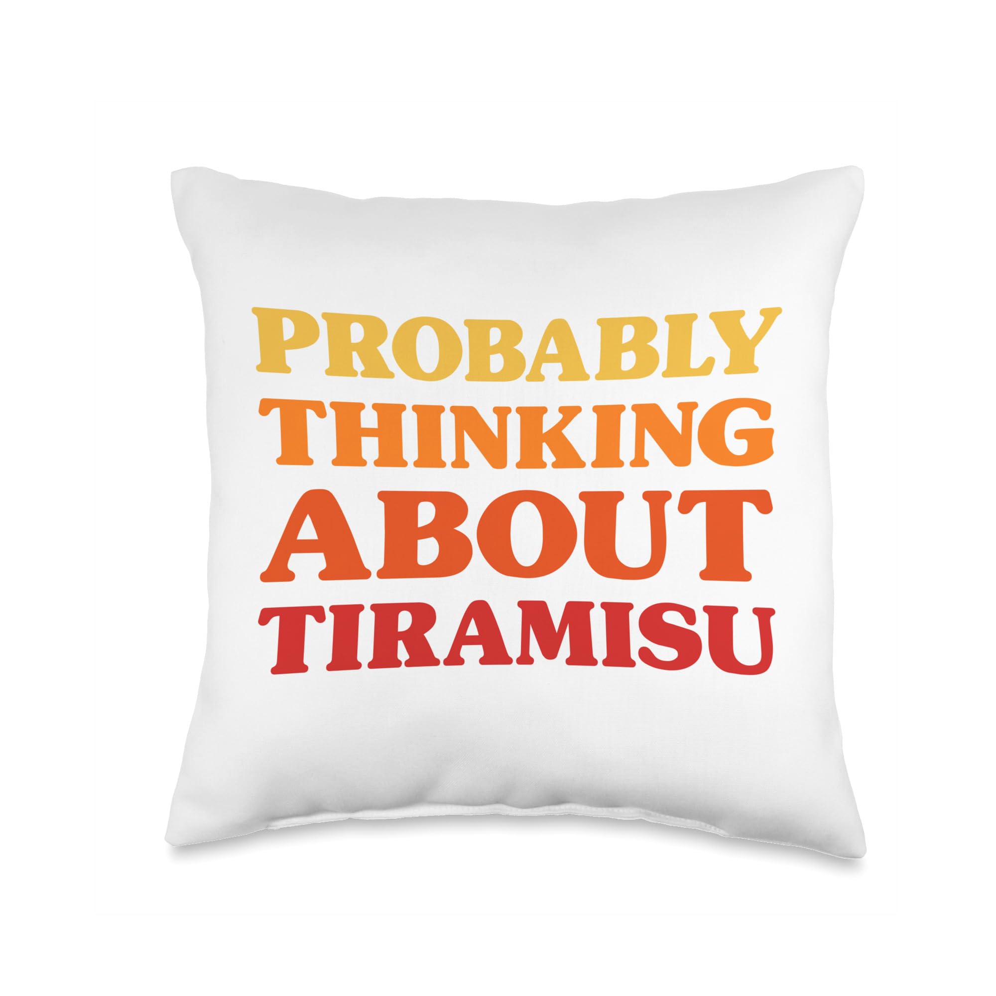 Tiramisu I Love Tiramisu Funny Food Throw Pillow