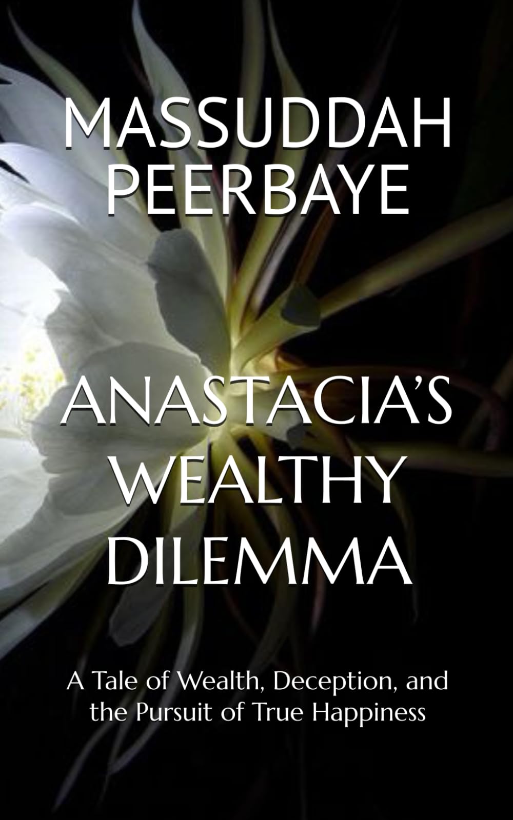 ANASTACIA’S WEALTHY DILEMMA: A Tale of Wealth, Deception, and the Pursuit of True Happiness (The Adamos Sisters: Each Heart’s Journey)