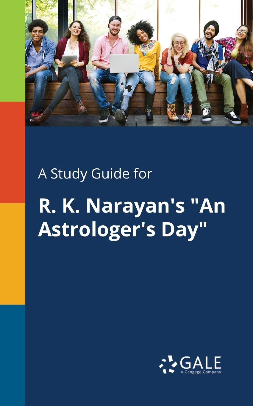 A Study Guide for R. K. Narayan's an Astrologer's Day