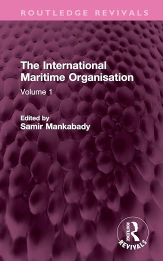 The International Maritime Organisation (Routledge Revivals)