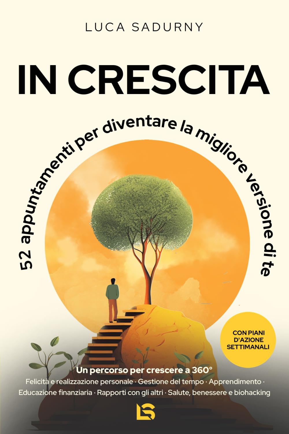 In Crescita: 52 appuntamenti per diventare la migliore versione di te