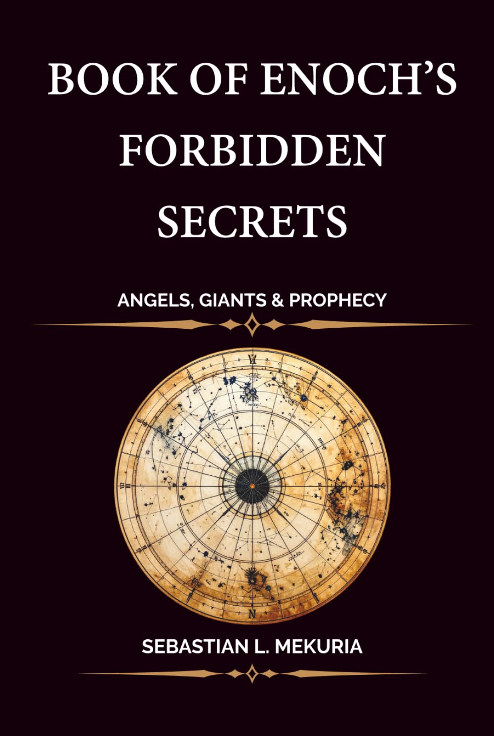 BOOK OF ENOCH’S FORBIDDEN SECRETS - Angels, Giants & Prophecy: The Watchers’ Rebellion, the Nephilim’s Fall, and the 364-Day Calendar Behind Daniel’s Prophecy
