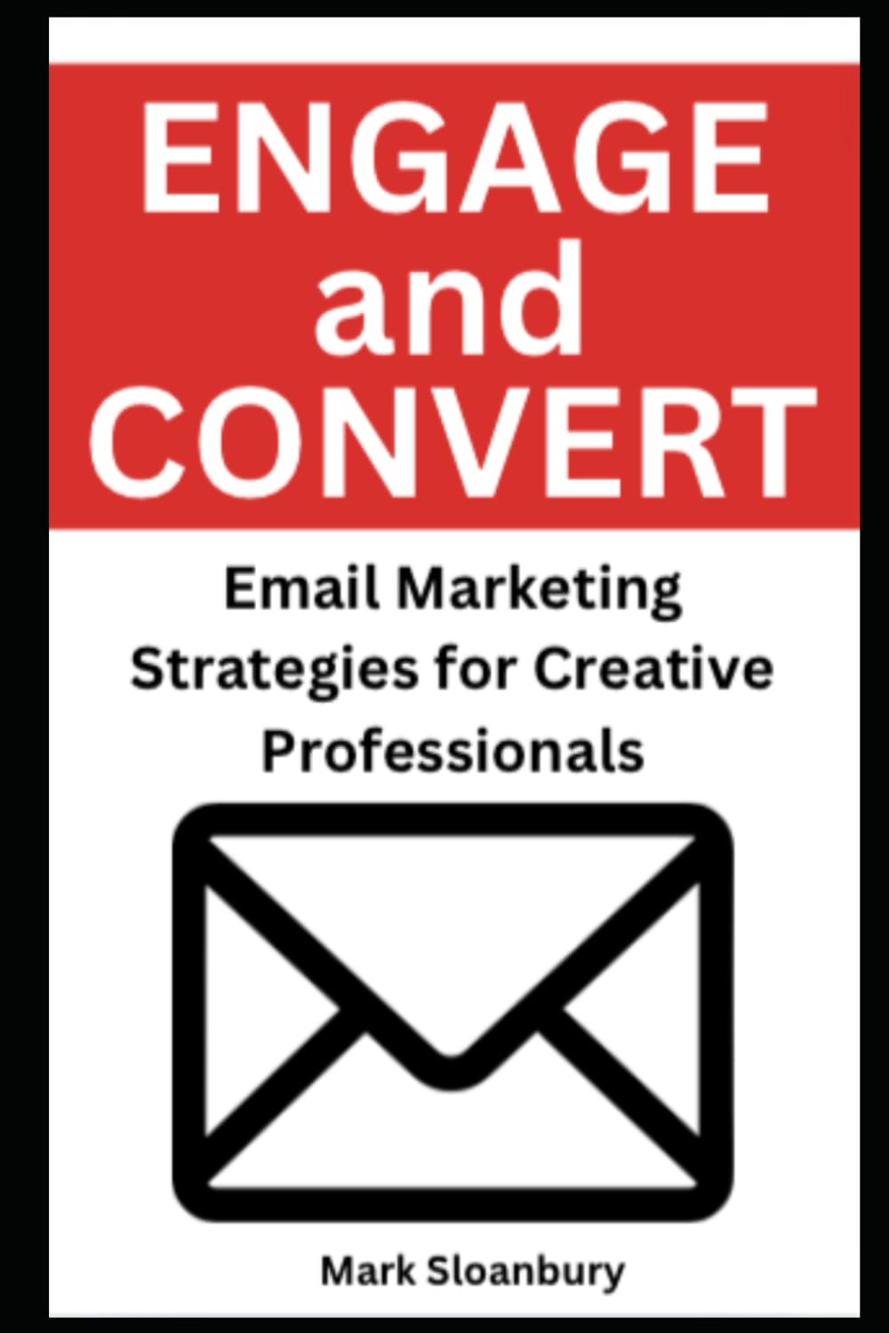 Email Marketing: Strategies to Engage and Convert…