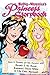 Betty & Veronica's Princess Storybook (Archie & Friends All-Stars)
