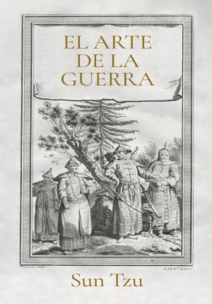 El arte de la guerra (The Art of War Spanish Edition) (REM Classics)
