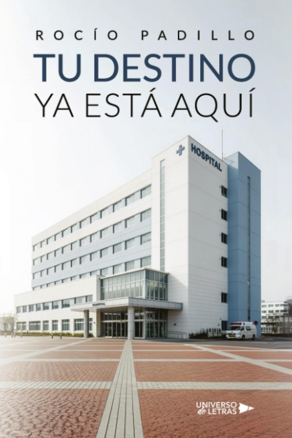 Tu Destino Ya Está Aquí