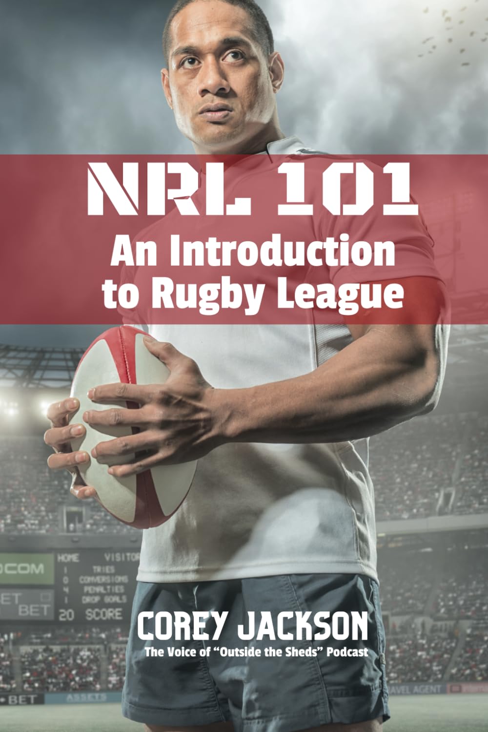 NRL 101: An Introduction to Rugby League