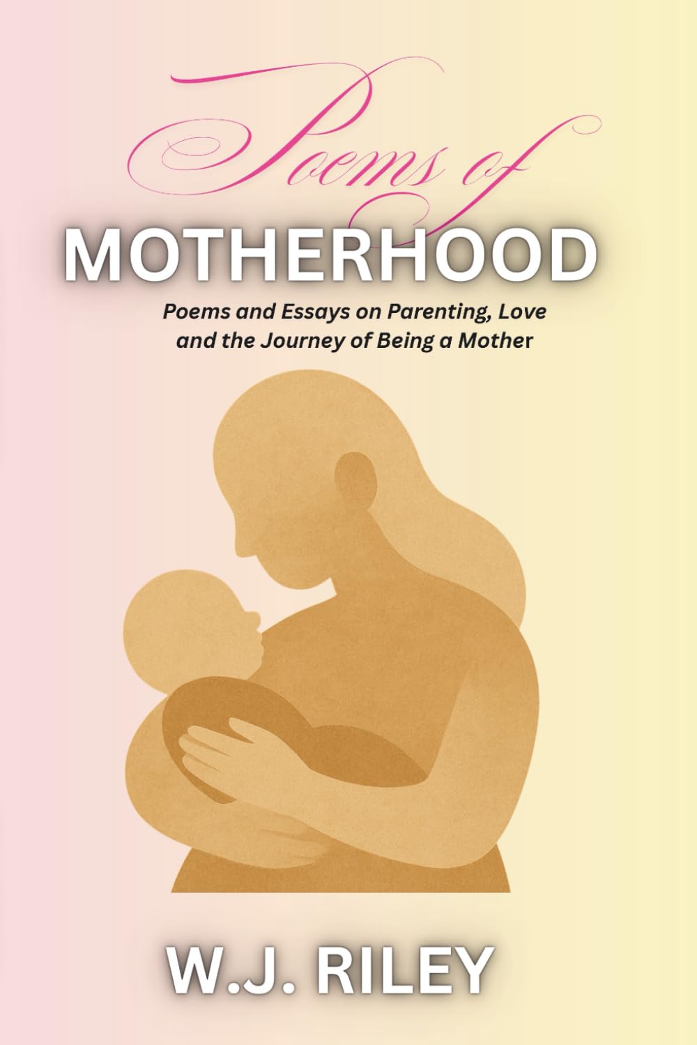 Poems of Motherhood