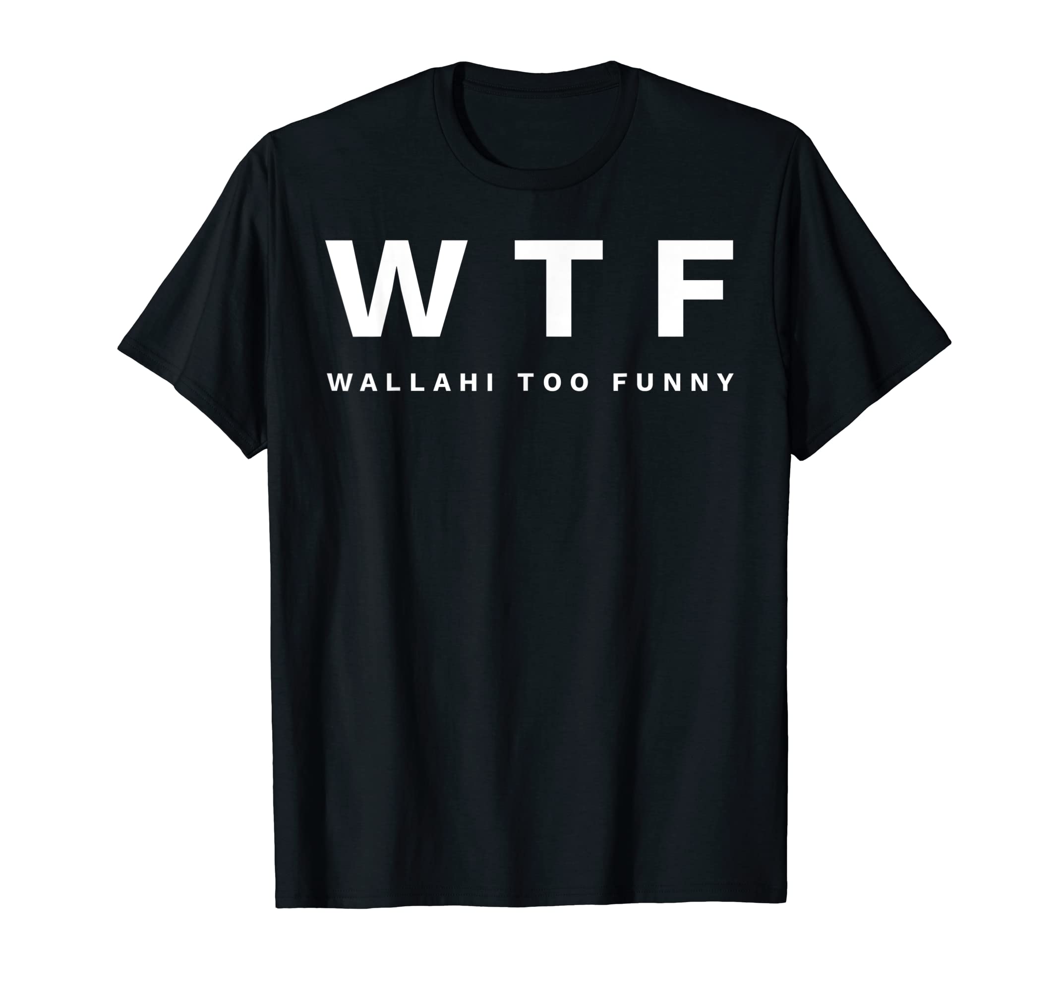 Muslim Wallahi Too Funny Arab Islam Pun T-Shirt