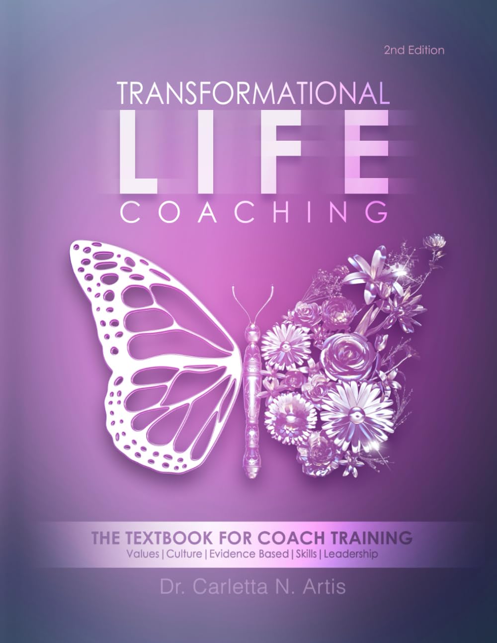 Transformational Life Coaching: The Textbook for Coach Training (2nd Edition)