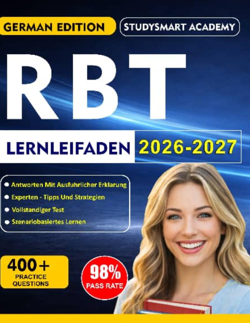 RBT LERNLEITFADEN 2026-2027: Ein Schritt-für-Schritt-Plan, um Ihre Prüfung souverän zu bestehen