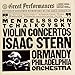 Mendelssohn: Violin Concerto In E Minor, Op. 64 / Tchaikovsky: Violin Concerto In D Major, Op. 35