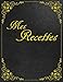 Mes Recettes: 105 pages 22cm x 28cm ca. A4 | Cahier de Cuisine a Remplir 96 Plats | Recettes de Famille | Livre de Cuisine Pour Vos Préparations de Repas