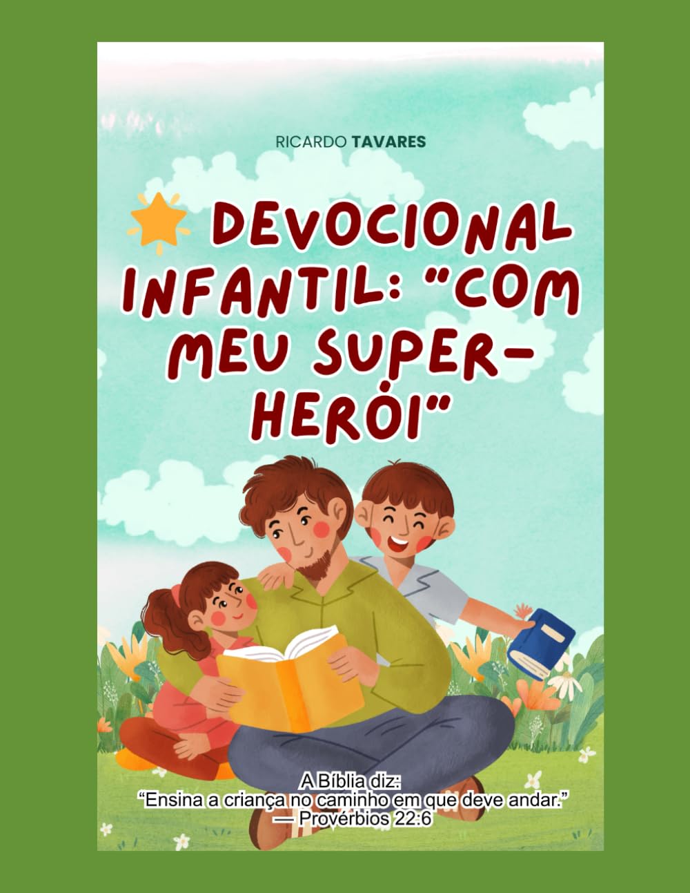 DEVOCIONAL COM MEU SUPER HERÓI