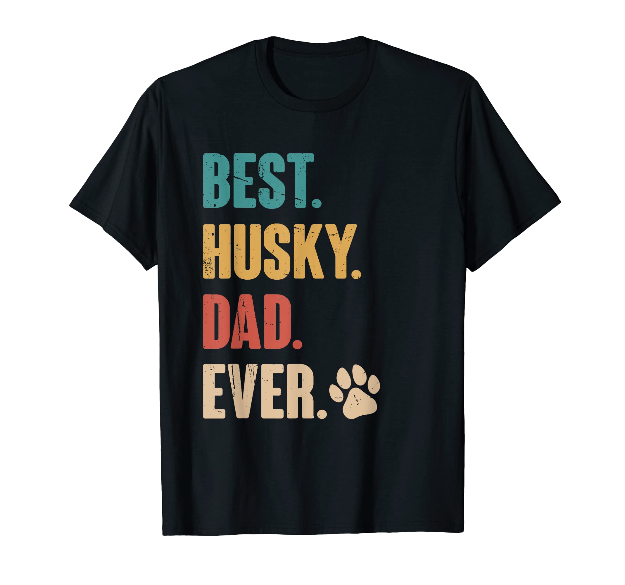 Mens Best Husky Dad GiftBest Husky Dad Ever Gift Funny Siberian Husky Dog Lovers T-Shirt