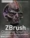 ZBrush Character Creation: Advanced Digital Sculpting