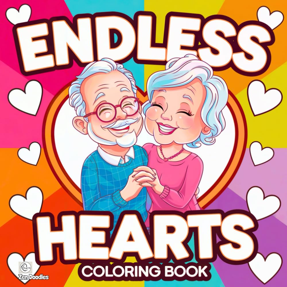Endless Hearts: Valentine's Day Coloring Book of Senior Couples in Love