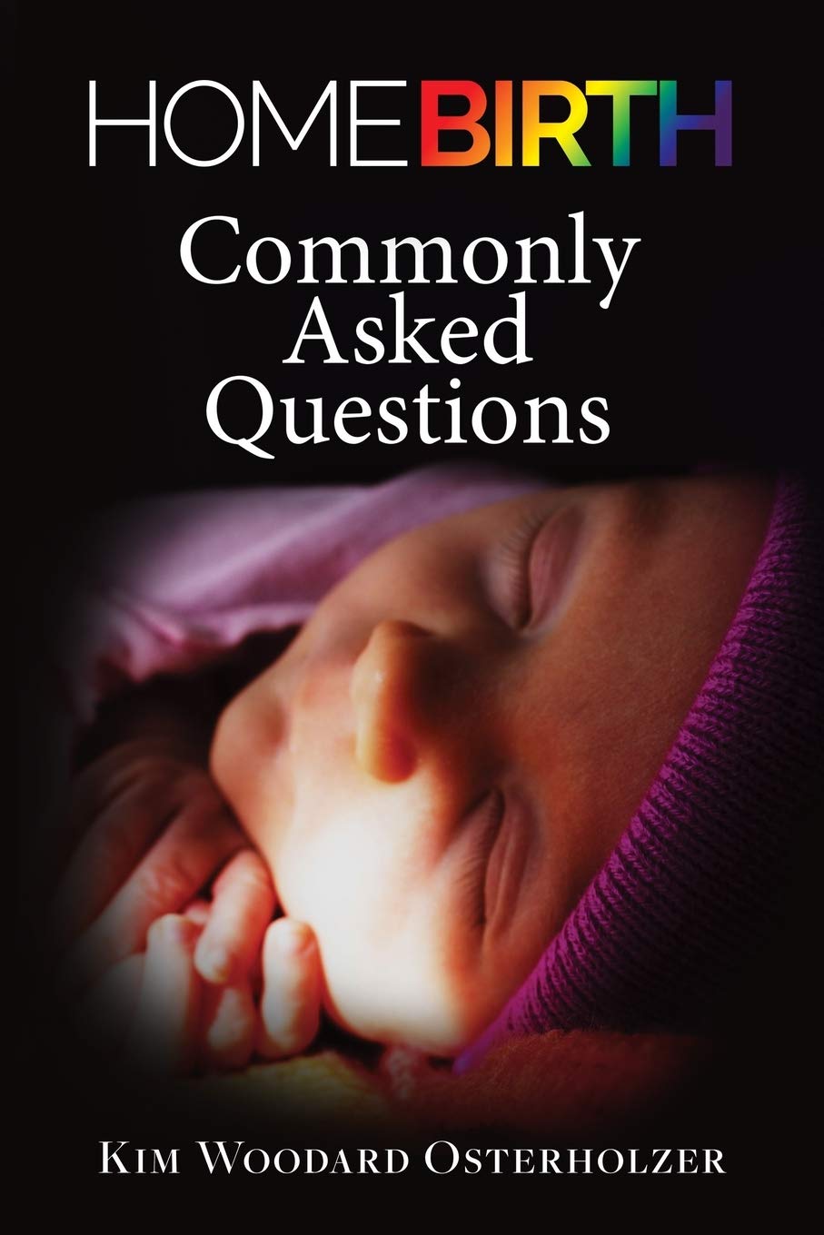 Homebirth—Commonly Asked Questions