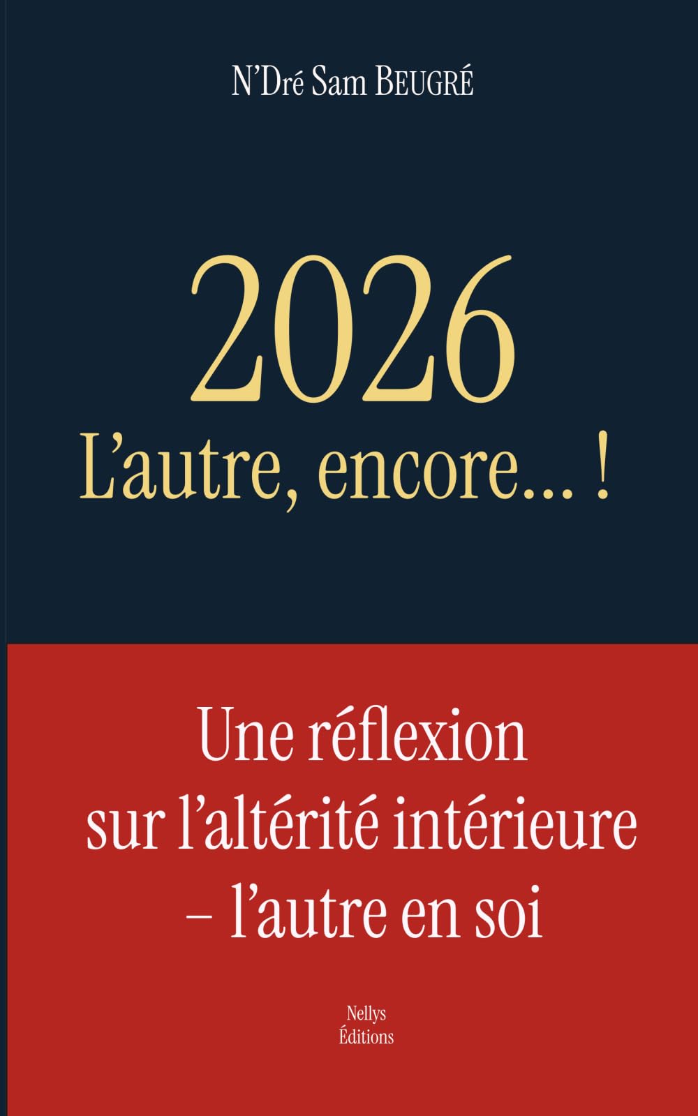 2026: L’autre, encore... !