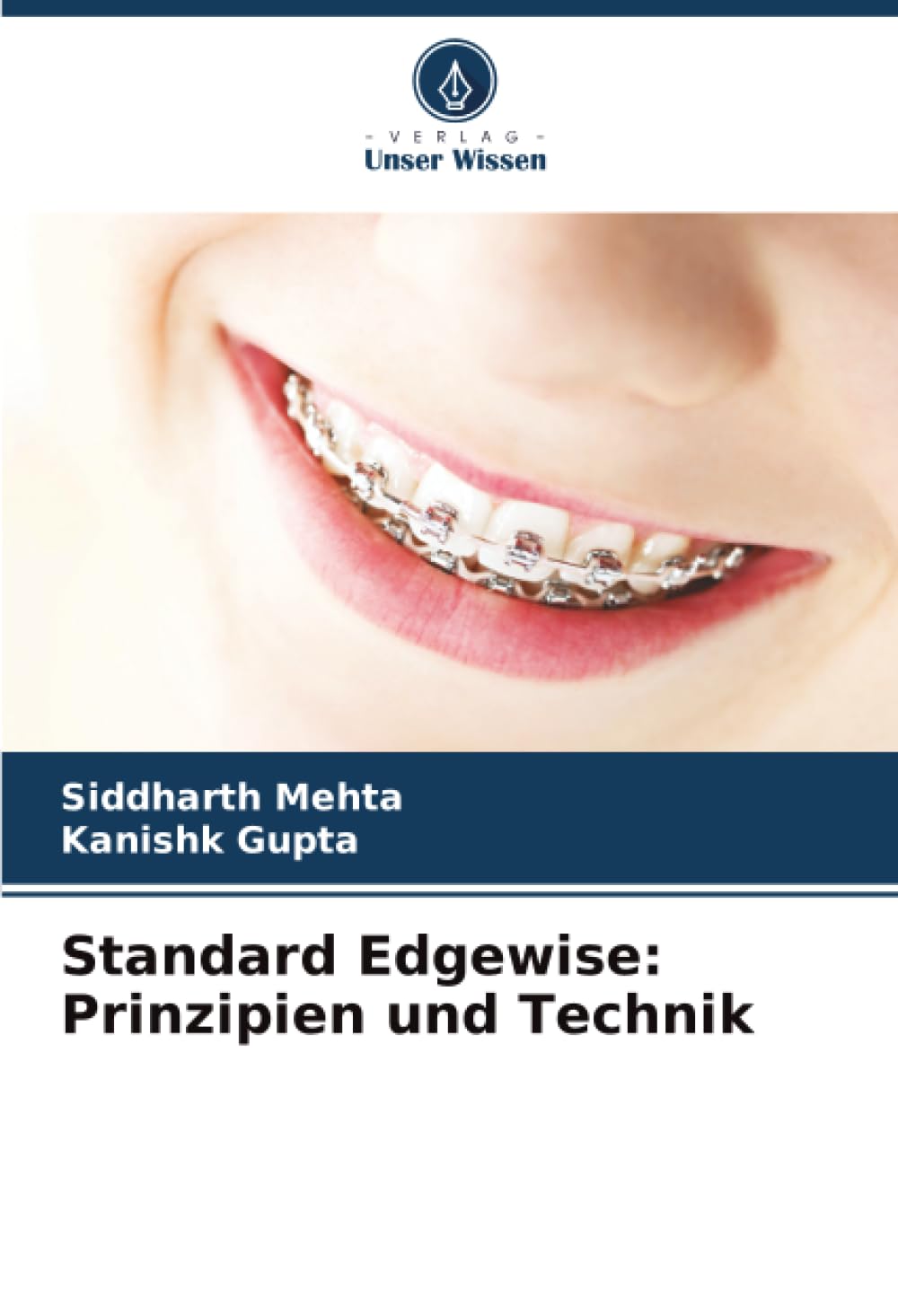 Standard Edgewise: Prinzipien und Technik