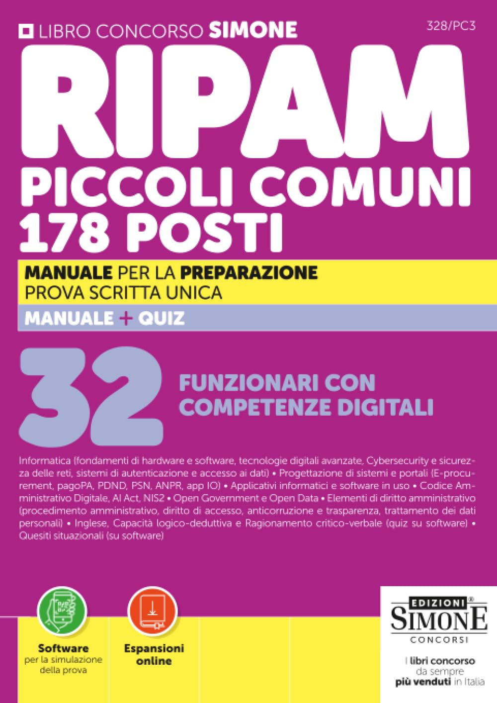Concorso RIPAM piccoli comuni. 178 posti 32 Funzionari con competenze digitali. Manuale per la preparazione. Prova scritta unica