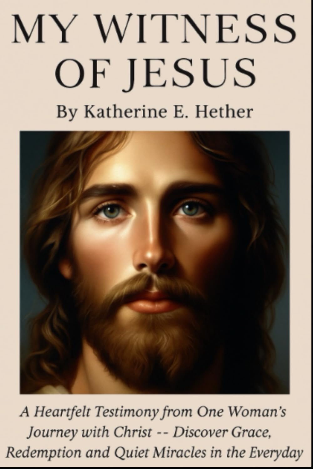 My Witness of Jesus