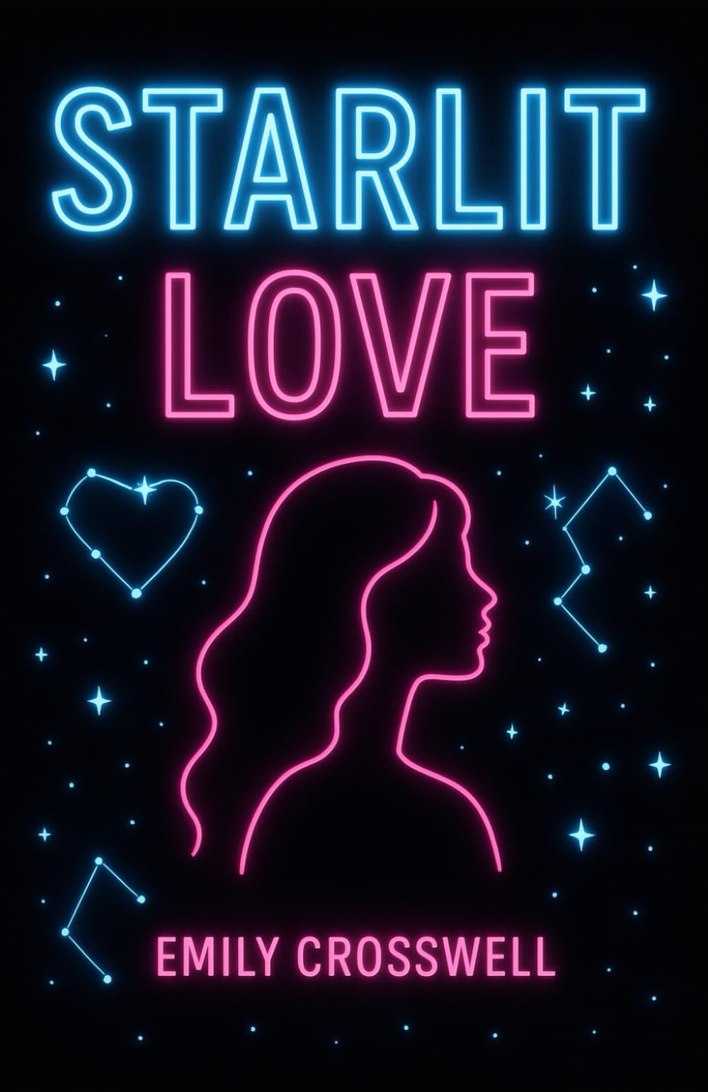 Starlit Love: How to Use Astrology to Attract, Understand, and Empower Your Perfect Relationship