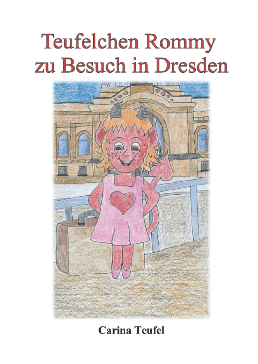 Teufelchen Rommy zu Besuch in Dresden