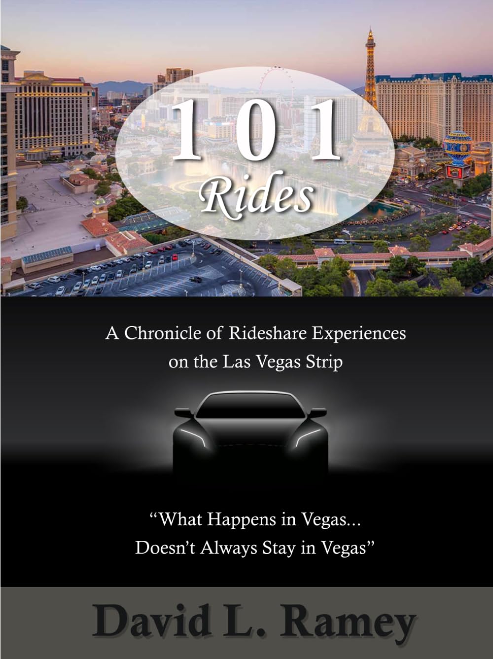 101 Rides: “What Happens in Vegas… Doesn’t Always Stay in Vegas”