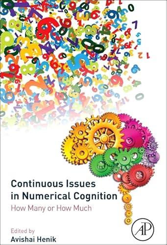 Continuous Issues in Numerical Cognition: How Many or How Much